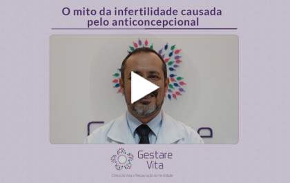 O mito da infertilidade causada pelo anticoncepcional