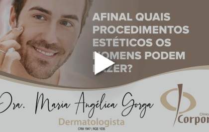 Afinal quais procedimentos estéticos os homens podem fazer?