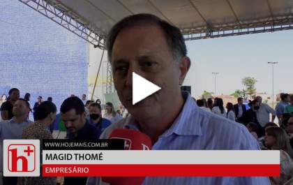 Magid Thomé se emociona na inauguração do Hospital&nbsp;&nbsp;
