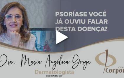 Psoríase você já ouviu falar desta doença?