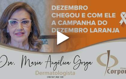 Dezembro chegou e com ele a campanha do Dezembro Laranja