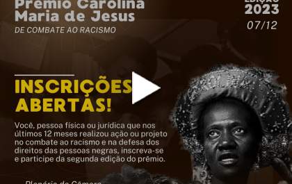Abertas as inscrições para o Prêmio Carolina Maria de Jesus