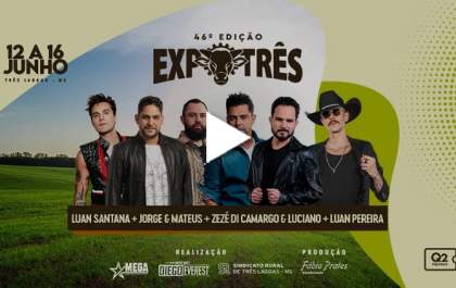Expotrês receberá shows com entrada gratuita