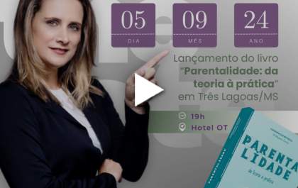 Livro sobre parentalidade será lançado nesta quinta-feira (05) em Três Lagoas