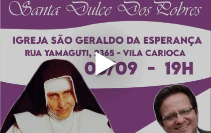 Aviva Santa Dulce dos pobres acontece nesta quinta-feira (12)
