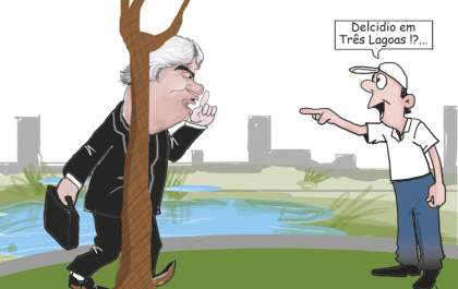 Charge - Delcídio em Três Lagoas