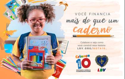Para a LBV, proteger a infância é acreditar no futuro