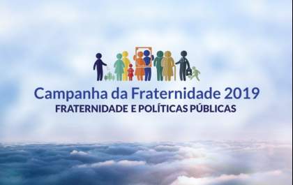 Campanha da Fraternidade aborda políticas públicas