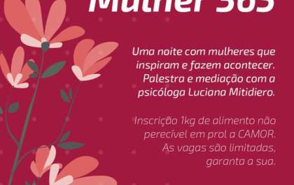 Palestra 'Mulher 365' será realizada nesta terça em Andradina&nbsp;