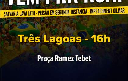 Movimento “Vem pra rua” organiza manifestação no dia 7 de abril