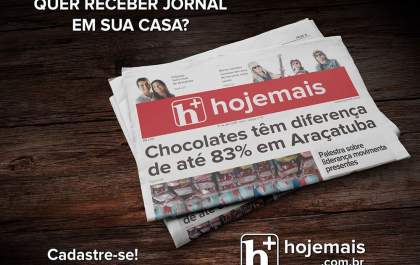 Receba em sua casa a versão impressa do Hojemais Araçatuba