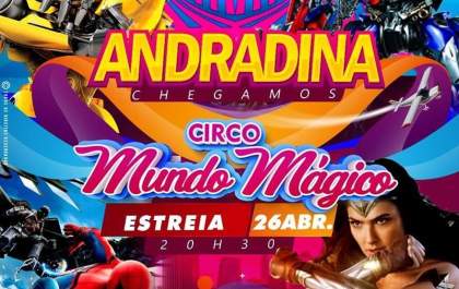 Circo Mundo Mágico chega a Andradina