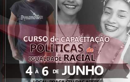 Governo de Andradina traz curso de Capacitação em Políticas de Promoção da Igualdade Racial na próxima terça