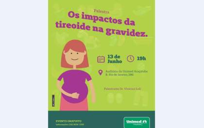 Tireoide e gravidez é tema de palestra nesta quinta na Unimed Araçatuba