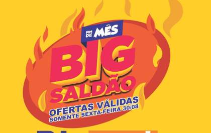 Sexta-feira começa com BIG OFERTAS