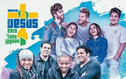 Festa das Nações e Marcha para Jesus 2019 são os eventos em destaque