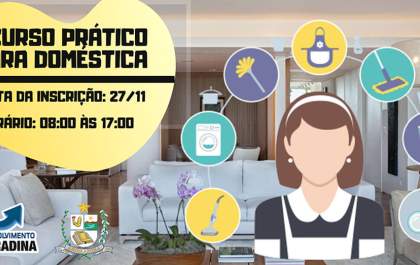 Governo de Andradina recebe inscrições para curso prático gratuito de empregada doméstica