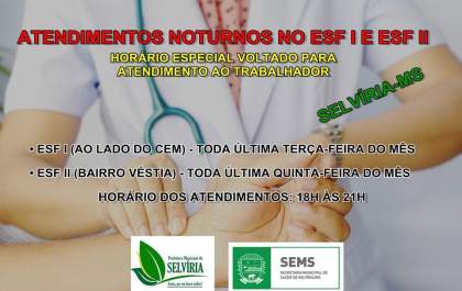 Atendimentos noturnos no ESF I e ESF II em Selvíria