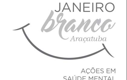 Campanha Janeiro Branco promove atividades em Araçatuba