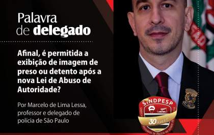 Afinal, é permitida a exibição de imagem de preso ou detento após a nova Lei de Abuso de Autoridade?