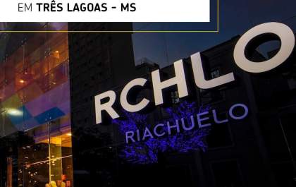 Fique atento quanto as vagas de emprego na Riachuelo em Três Lagoas&nbsp;