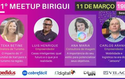 1º meetup da série 2020 em Birigui será na próxima quarta-feira