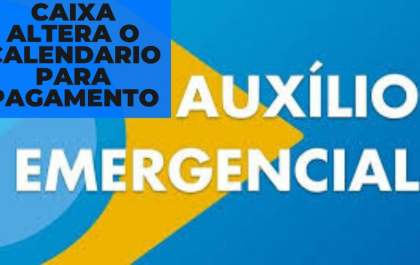 Caixa divulga novo calendário de saques do auxílio emergencial de R$ 600