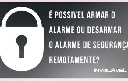 Opere o sistema de segurança da Inviolável dentro e fora de casa