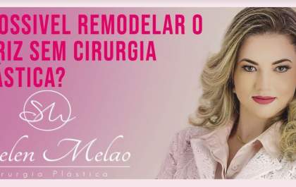 É possível remodelar o nariz sem cirurgia plástica?