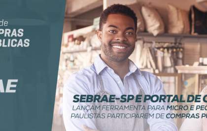 Sebrae oferece plataforma para participação de pequenos empresários em licitações