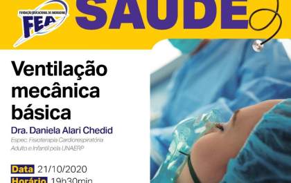 Seminário de Saúde da FEA Andradina aborda hoje, tema ventilação mecânica básica