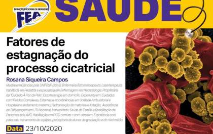 Seminário de Saúde da FEA Andradina encerra hoje, tema ‘fatores da estagnação do processo cicatrial’