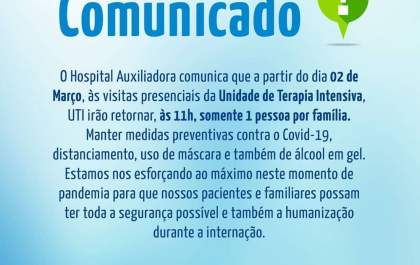 Hospital Auxiliadora retoma as visitas na UTI