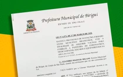 Birigui sanciona lei que autoriza município a integrar consórcio para compra de vacinas&nbsp;