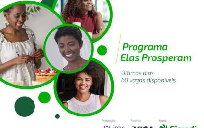 Sicredi apoia programa 'Elas Prosperam', que fomenta o empreendedorismo feminino