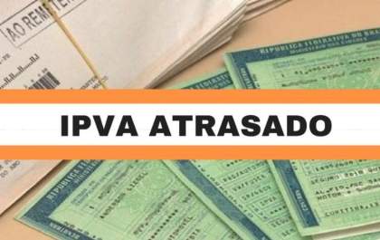Fazenda notifica proprietários de mais de 404 mil veículos finais de placas 9 e 0 com débitos de IPVA