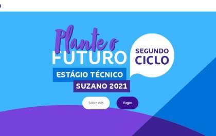 Suzano abre 46 vagas em Programa de Estágio Técnico