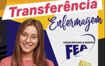 FEA, Fundação Educacional de Andradina, abre vagas para transferência para o segundo semestre