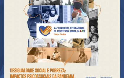 Vem aí o 26º Congresso Internacional de Assistência Social, da LBV