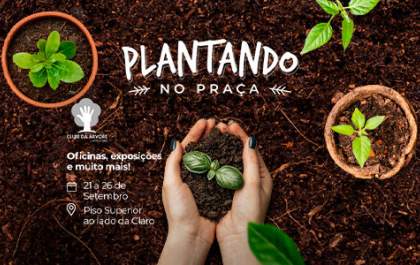 Oficina de transplante de mudas e evento sobre aromaterapia marcam ações de shopping