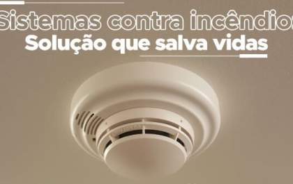 Sistema de incêndio dentro de casa, solução que salva vidas!