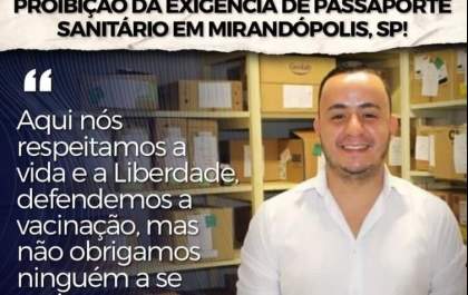 Decreto proíbe ‘passaporte da vacina’ em Mirandópolis