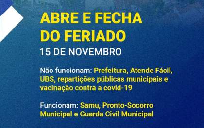 Como fica o atendimento nos órgãos públicos no feriado