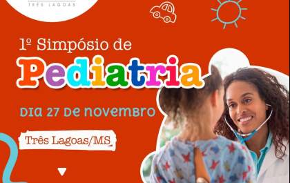 1º Simpósio de Pediatria acontece no próximo dia 27 de novembro