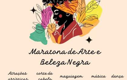 Maratona de Arte e Beleza Negra acontece neste domingo