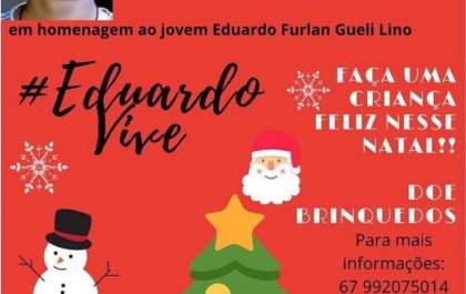 Projeto Eduardo Vive arrecada brinquedos para alegrar o Natal de crianças carentes