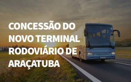 Prefeitura disponibiliza para consulta estudos para concessão da nova rodoviária de Araçatuba