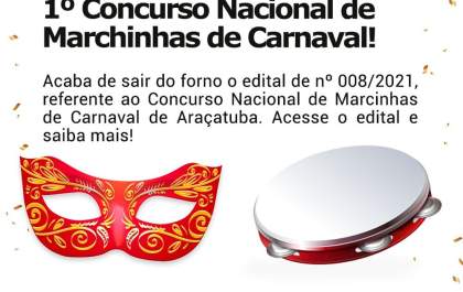 Araçatuba recebe inscrições para 1° Concurso Nacional de Marchinhas de Carnaval