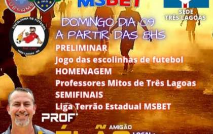 Neste domingo acontecerá a semifinal da Liga Terrão Estadual MSBET