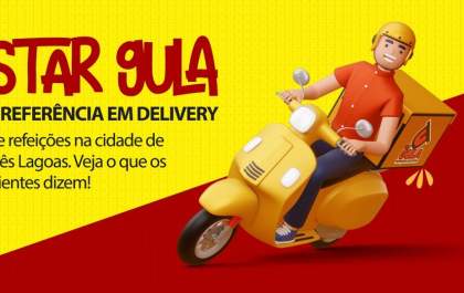 Star Gula é referência em delivery de refeições na cidade de Três Lagoas. Veja o que os clientes dizem!